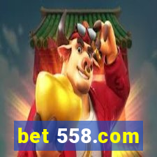 bet 558.com